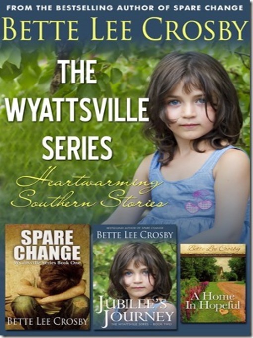 Title details for The Wyattsville Series by Bette Lee Crosby - Available